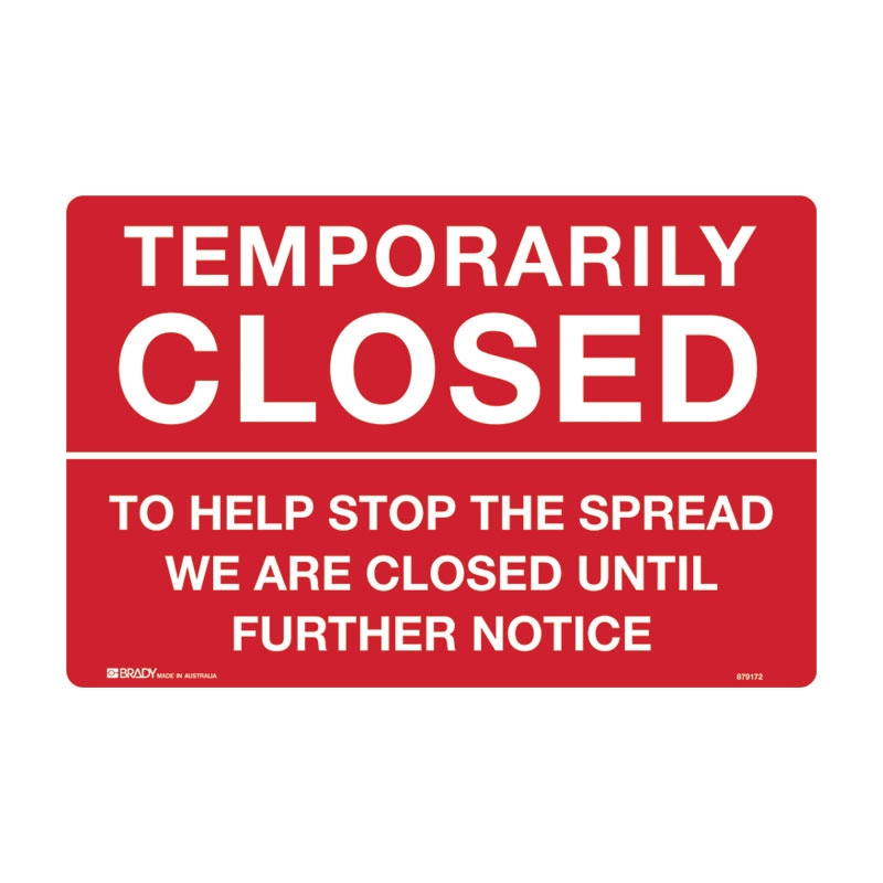 To Help Stop The Spread We Are Closed Until Further Notice