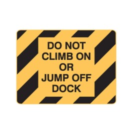 Do Not Climb On Or Jump Off Dock