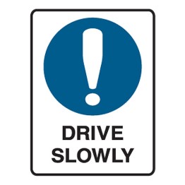 Drive Slowly W/Picto