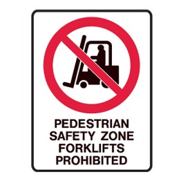 Pedestrian Safety Zone Forklifts Prohibited