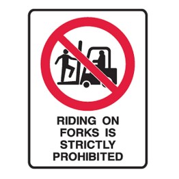 Riding On Forks Is Strictly Prohibited W/Picto