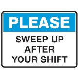 Please Sweep Up After Your Shift 350x225 Poly