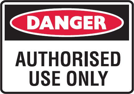 Danger Authorised Use Only Labels 125x90 SAV Pk5